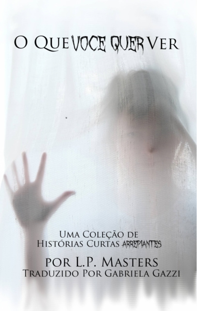 E-book O Que Voce Quer Ver L.P. Masters