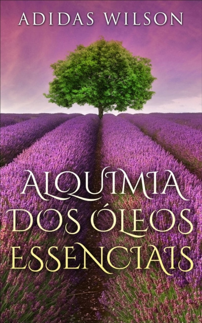 E-kniha Alquimia Dos Oleos Essenciais Adidas Wilson