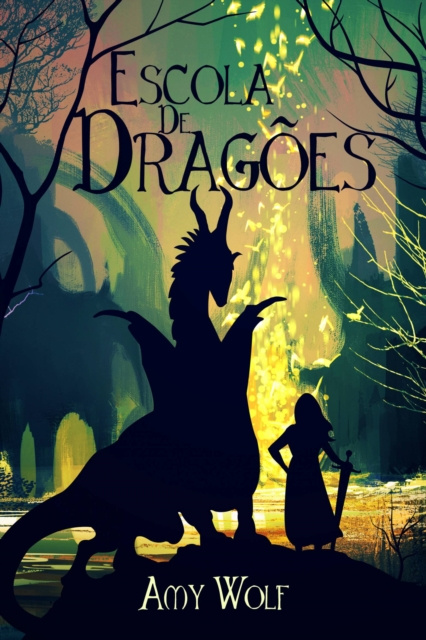 E-knjiga Escola De Dragoes Amy Wolf