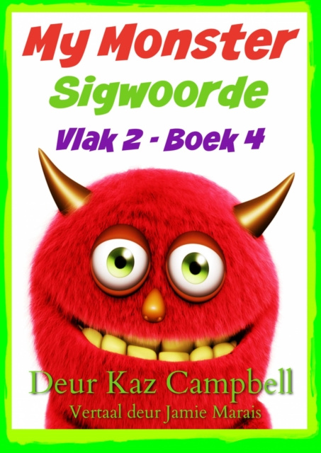 E-kniha My Monster Sigwoorde - Vlak 2, Boek 4 Kaz Campbell