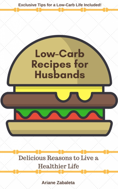 E-kniha Low-Carb Recipes for Husbands Ariane Zabaleta