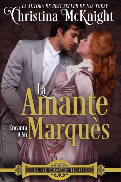 E-kniha La Amante Encanta a Su Marques Christina McKnight