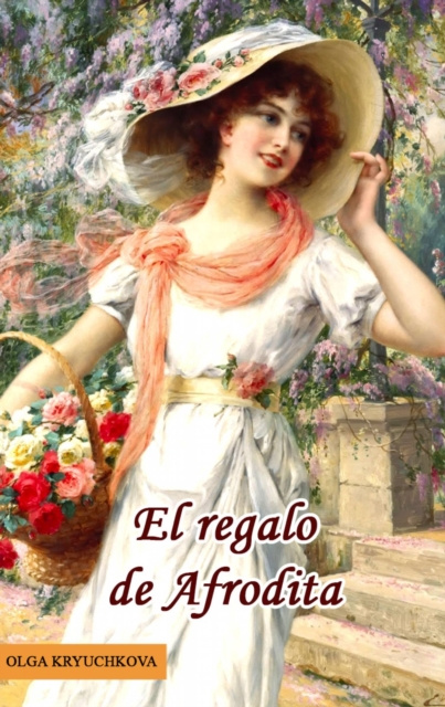 E-knjiga El regalo de Afrodita Olga Kryuchkova