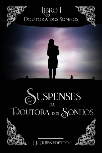 E-Book Doutora dos Sonhos J.J. DiBenedetto
