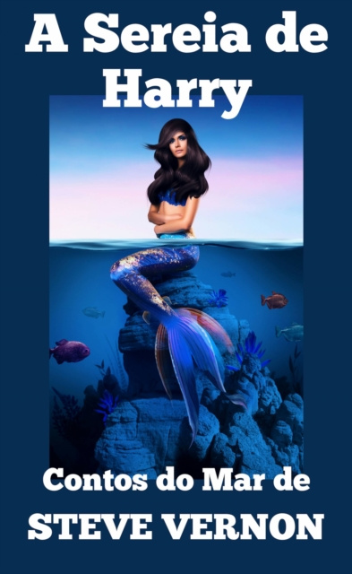E-Book Sereia de Harry Steve Vernon