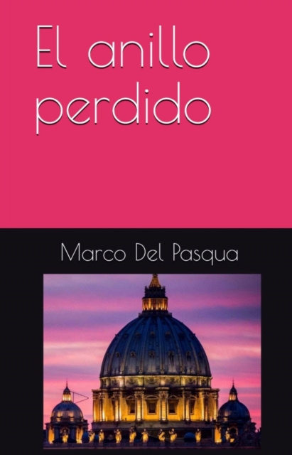 E-kniha El anillo perdido Marco Del Pasqua