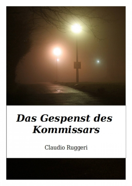 E-kniha Das Gespenst des Kommissars Claudio Ruggeri