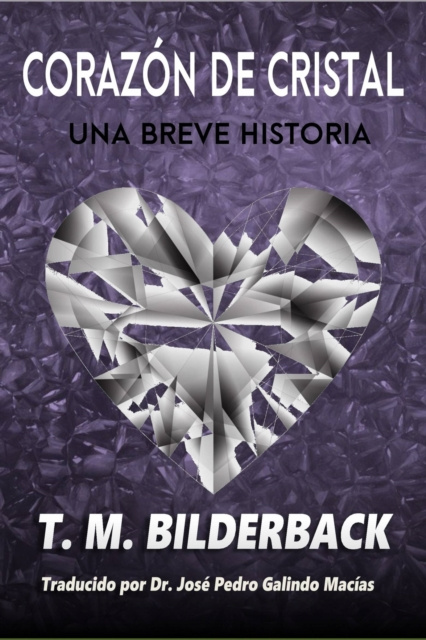 E-kniha CORAZON de CRISTAL - Una Breve Historia T. M. Bilderback