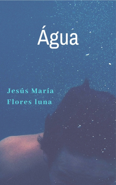 E-knjiga Agua Jesus Maria Flores Luna