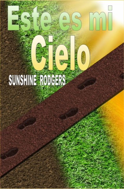 E-book Este es mi Cielo Sunshine Rodgers
