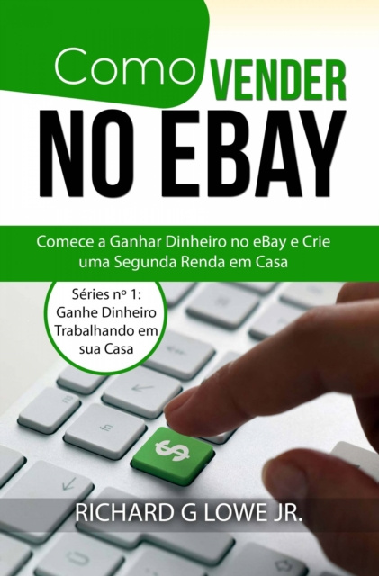 E-kniha Como Vender no eBay Richard G Lowe Jr