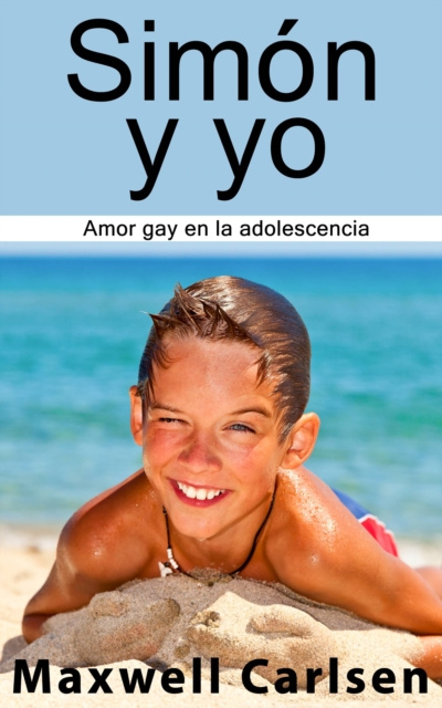 E-kniha Simon y yo: Amor gay en la adolescencia Maxwell Carlsen