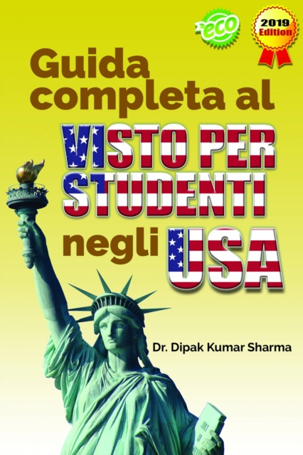 E-kniha Guida completa al VISTO PER STUDENTI negli USA Dr. Dipak Kumar Sharma