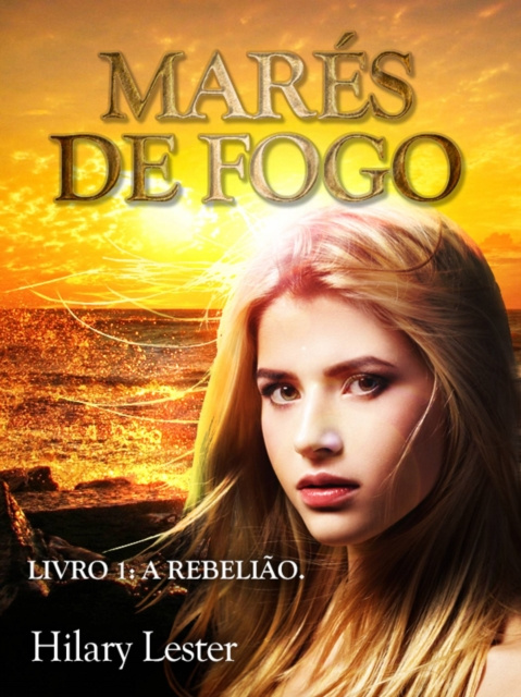 E-knjiga Mares de Fogo Hilary Lester
