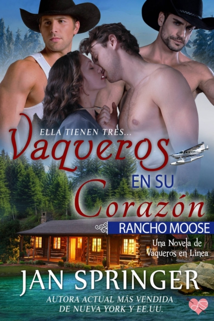 E-kniha Vaqueros en su Corazon ~ Rancho Moose Jan Springer