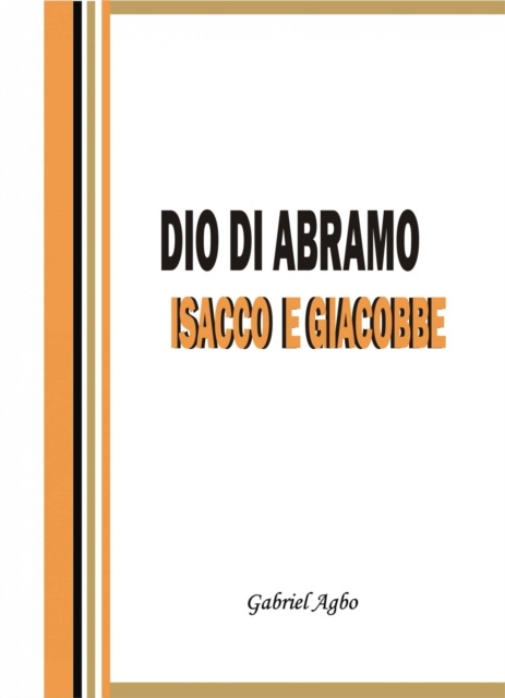 E-kniha Dio di Abramo, Isacco e Giacobbe Gabriel Agbo