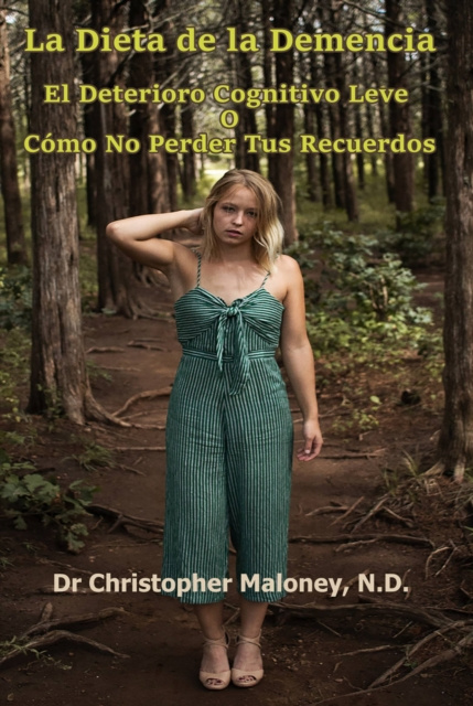 E-kniha La Dieta de la Demencia Christopher J. Maloney