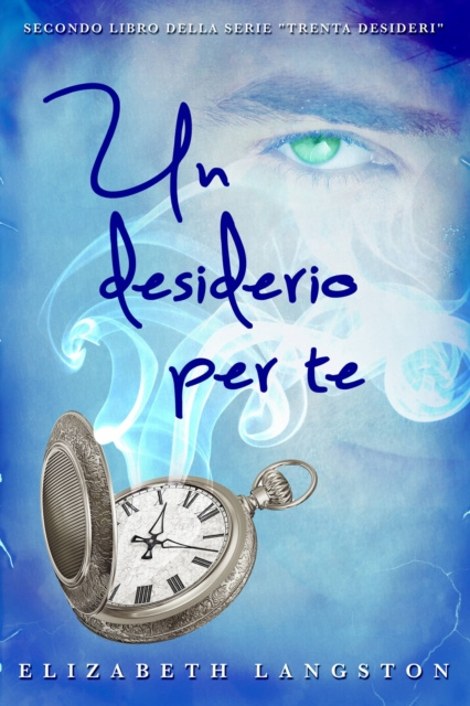 E-book Un desiderio per te Elizabeth Langston