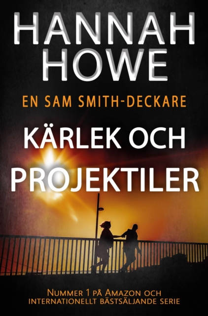 E-book Karlek och projektiler Hannah Howe