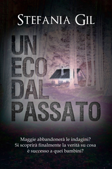 Libro elettronico Un eco dal passato Stefania Gil