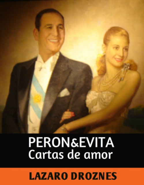 E-kniha Peron&Evita, Cartas de Amor Lazaro Droznes