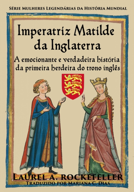 E-book Imperatriz Matilde da Inglaterra Laurel A. Rockefeller