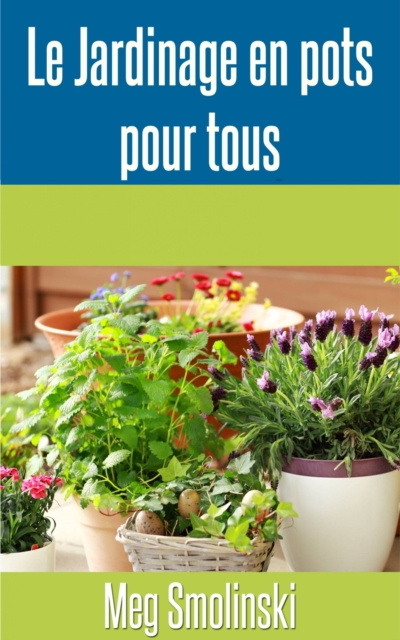 E-kniha Le jardinage en pots pour tous Florian PLATEL