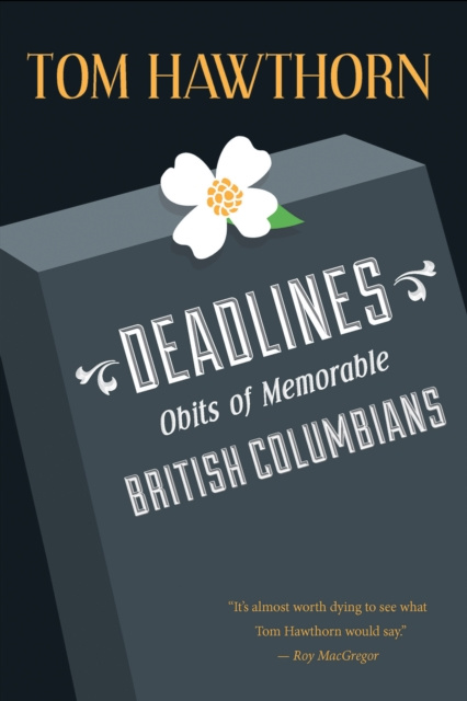 E-book Deadlines Tom Hawthorn