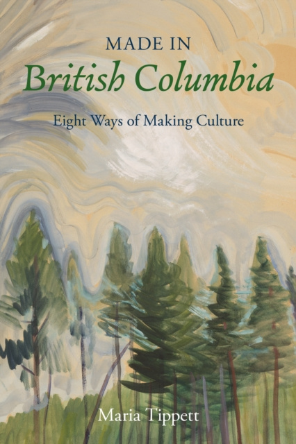 E-Book Made in British Columbia Maria Tippett
