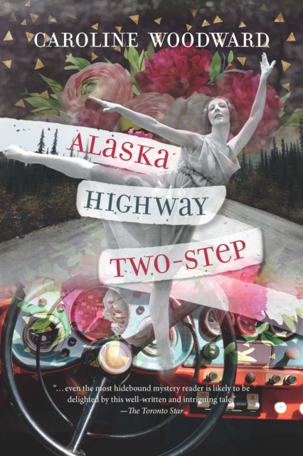 E-book Alaska Highway Two-Step Caroline Woodward