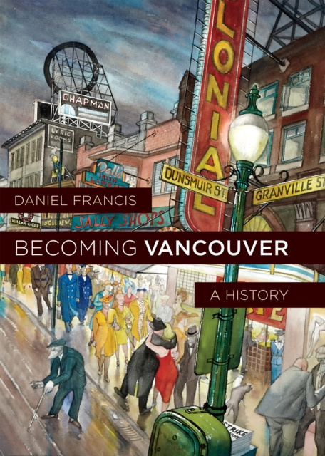 E-knjiga Becoming Vancouver Daniel Francis