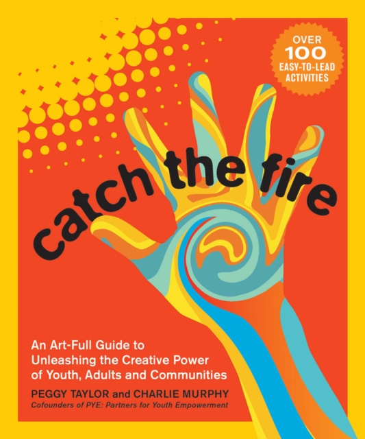 E-book Catch the Fire Peggy Taylor