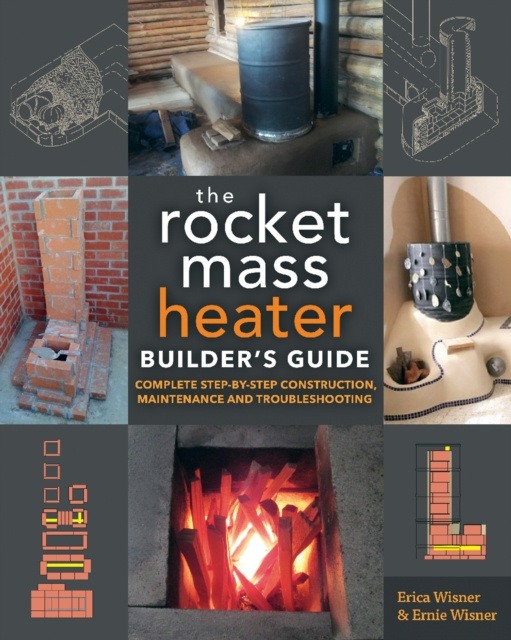 E-book Rocket Mass Heater Builder's Guide Erica Wisner