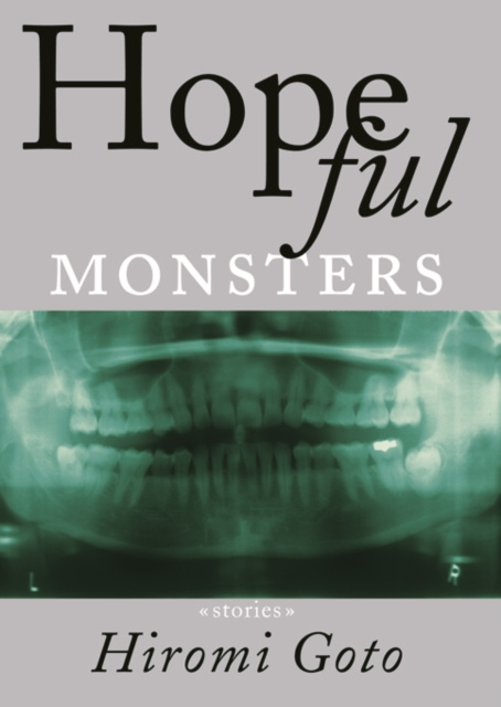 E-Book Hopeful Monsters Hiromi Goto