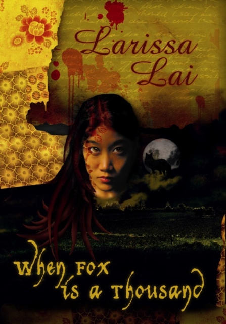 E-knjiga When Fox is a Thousand Larissa Lai