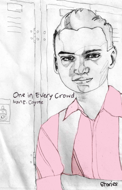 E-book One in Every Crowd Ivan Coyote