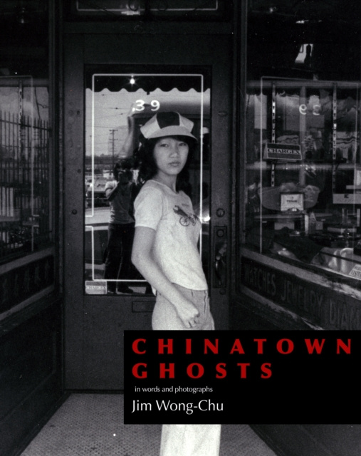 E-book Chinatown Ghosts Jim Wong-Chu