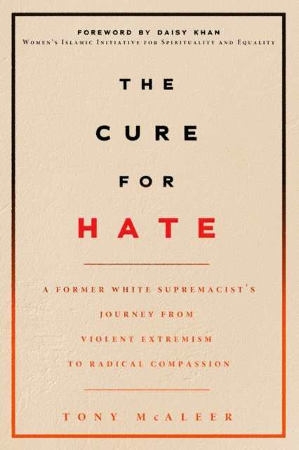 E-knjiga Cure for Hate Tony McAleer