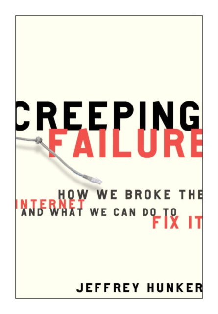 E-knjiga Creeping Failure Jeffrey Hunker