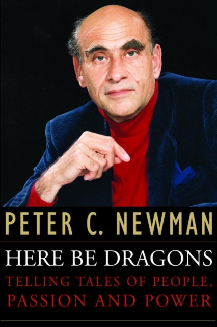 E-knjiga Here Be Dragons Peter C. Newman