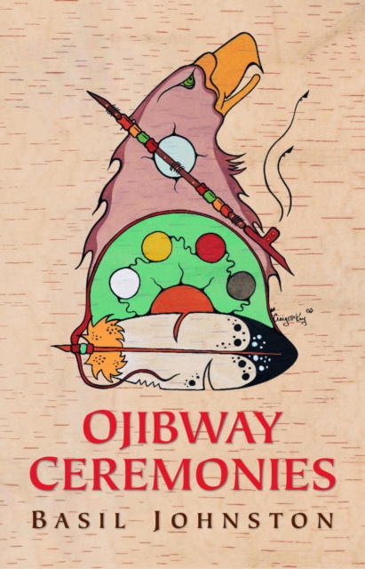 E-Book Ojibway Ceremonies Basil Johnston