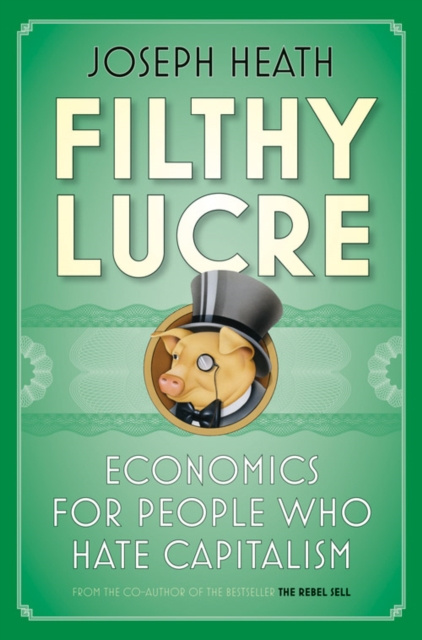 E-book Filthy Lucre Joseph Heath