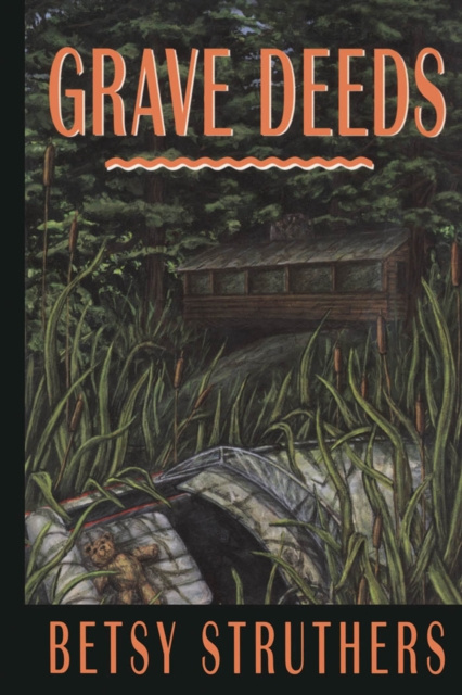E-knjiga Grave Deeds Betsy Struthers