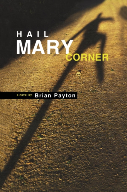 E-book Hail Mary Corner Brian Payton