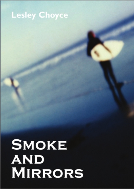 E-kniha Smoke and Mirrors Lesley Choyce