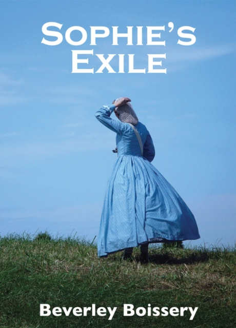 E-Book Sophie's Exile Beverley Boissery