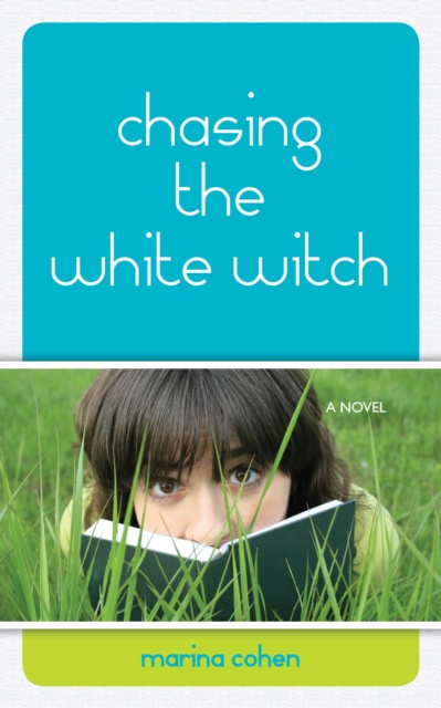 E-knjiga Chasing the White Witch Marina Cohen