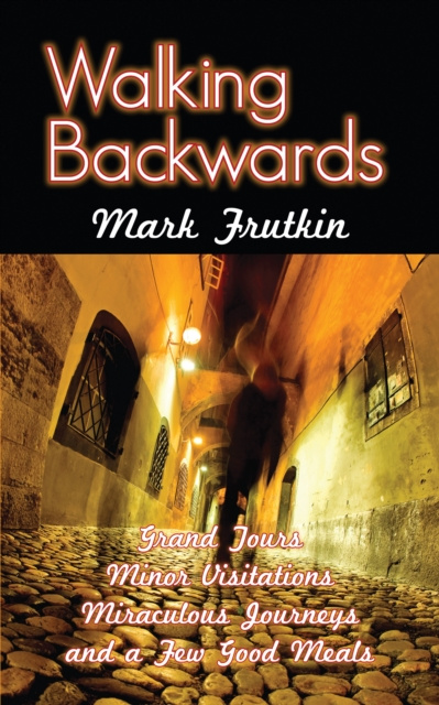 E-book Walking Backwards Mark Frutkin