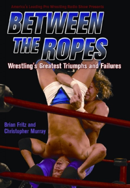 E-book Between The Ropes Brian Fritz