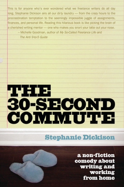 E-book 30 Second Commute Stephanie Dickison